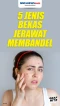 Yuk Simak! Ini 5 Jenis...