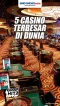 5 Casino Terbesar di...