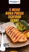 5 Menu Buka Puasa Seafood...