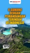 6 Gunung dengan Pemandangan...