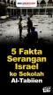5 Fakta Serangan Israel...