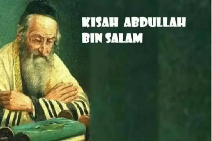 Kisah Abdullah bin Salam,...