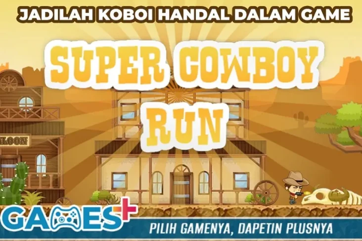 Jadilah Koboi Handal...