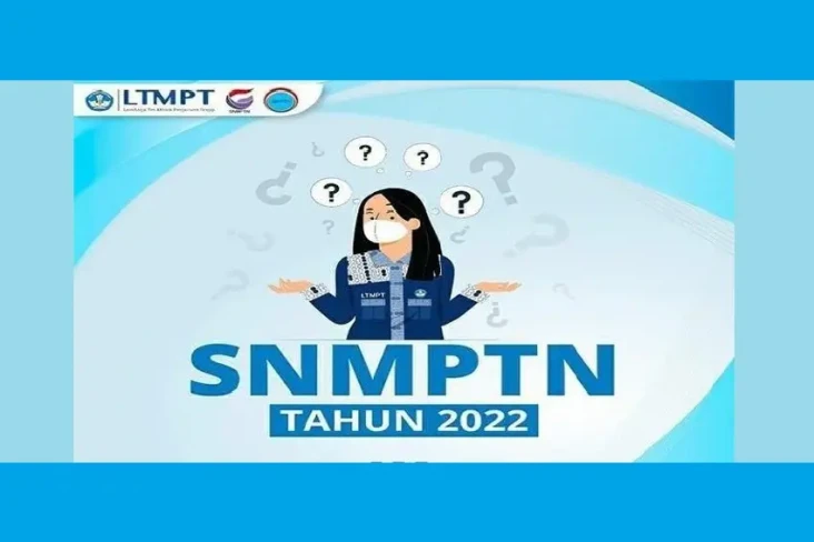 SNMPTN 2022 Diumumkan...