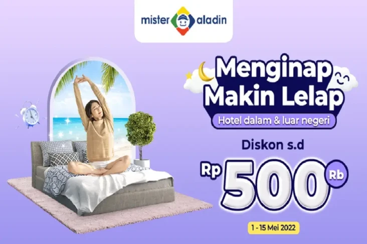 Menginap Makin Lelap...