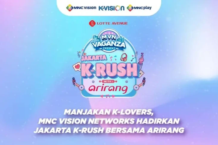 Manjakan K-Lovers, MNC...