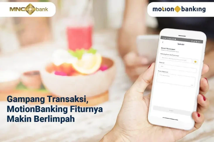 Gampang Transaksi, MotionBanking...