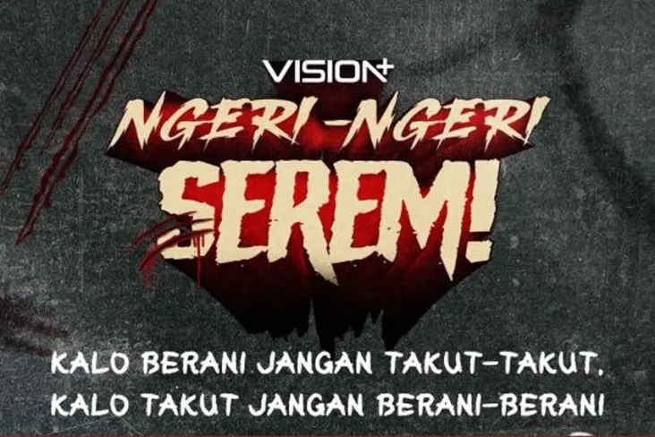 Ngeri-Ngeri Serem! Vision+...