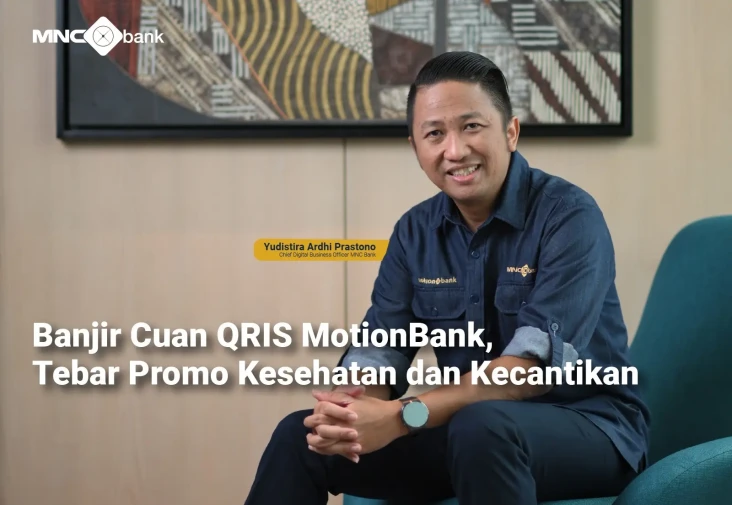 Banjir Cuan QRIS MotionBank,...
