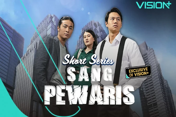 Drama Cinta dan Warisan:...