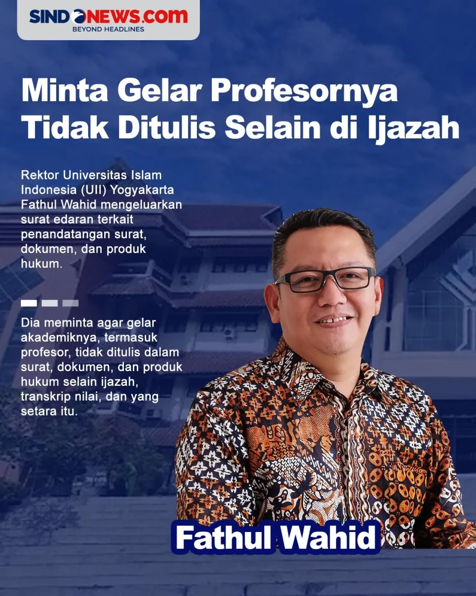 Rektor UII Minta Gelar...